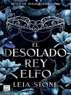 cover image of Avalier 2. El desolado rey elfo